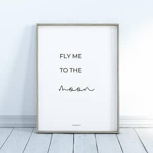 Printable poster Fly me to the moon